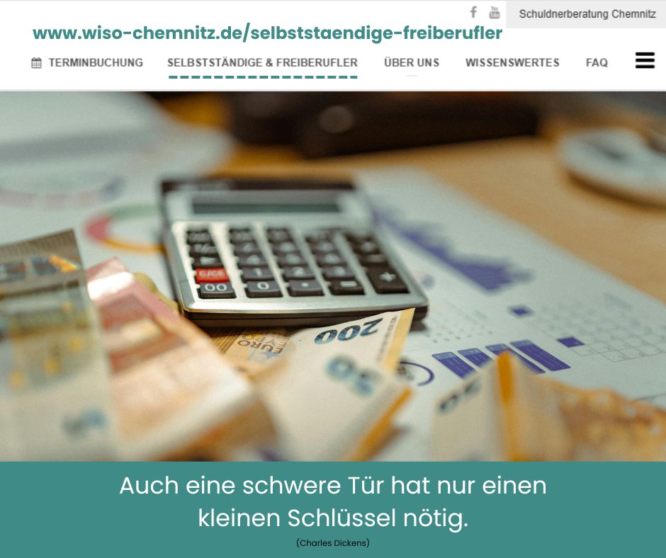 Auch eine schwere Tür hat nur einen kleinen Schlüssel nötig, Charles Dickens, Schuldnerberatung Chemnitz, Geldscheine, Taschenrechner