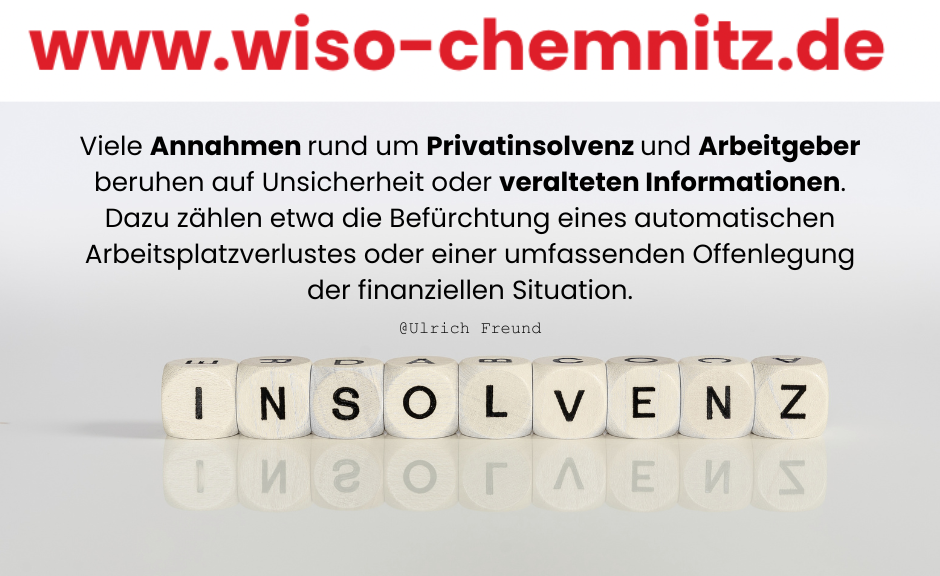 Privatinsolvenz und Arbeitgeber Schuldnerberatung Chemnitz Ulrich Freund