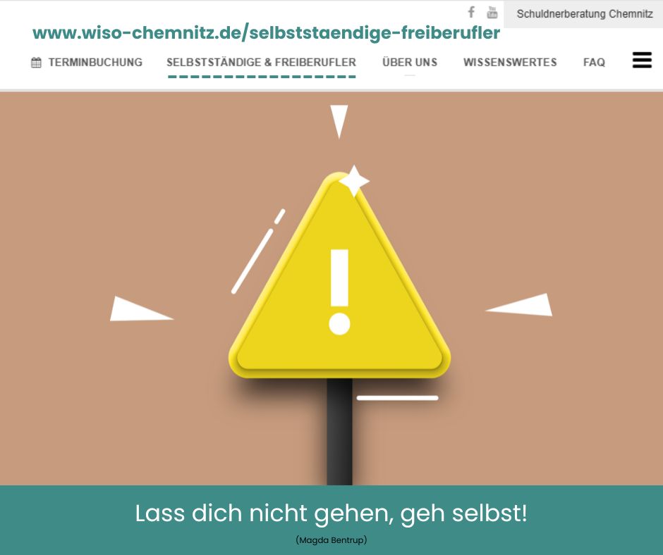 Lass dich nicht gehen, geh selbst, gelbes Schild mit Ausrufezeichen, Schuldnerberatung Chemnitz